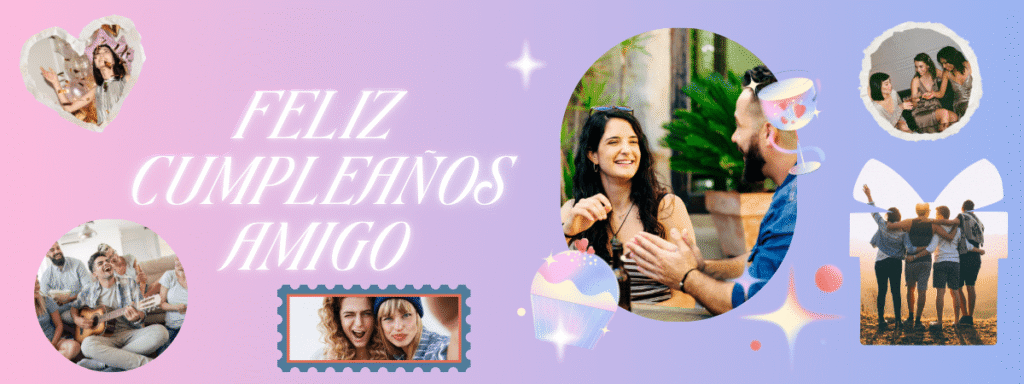 Feliz Cumpleaños Amigo
